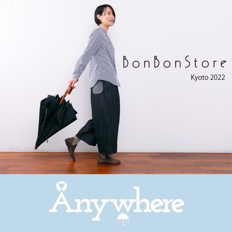 [BonBonStore]  KYOTO 2022 Anywhere